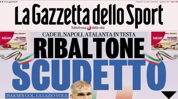 gazzetta:-“ribaltone-scudetto.-cade-il-napoli,-atalanta-prima”