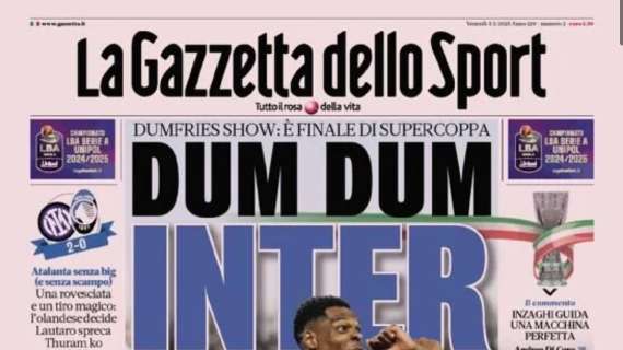 gazzetta-dello-sport:-“dum-dum-inter,-show-in-supercoppa”