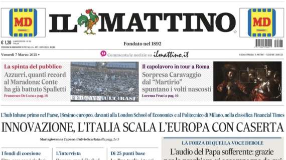 il-mattino-–-pubblico-da-record-al-maradona:-“conte-batte-spalletti”