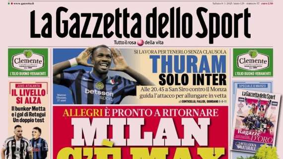 gazzetta-dello-sport:-“milan,-c’e-max-per-te”